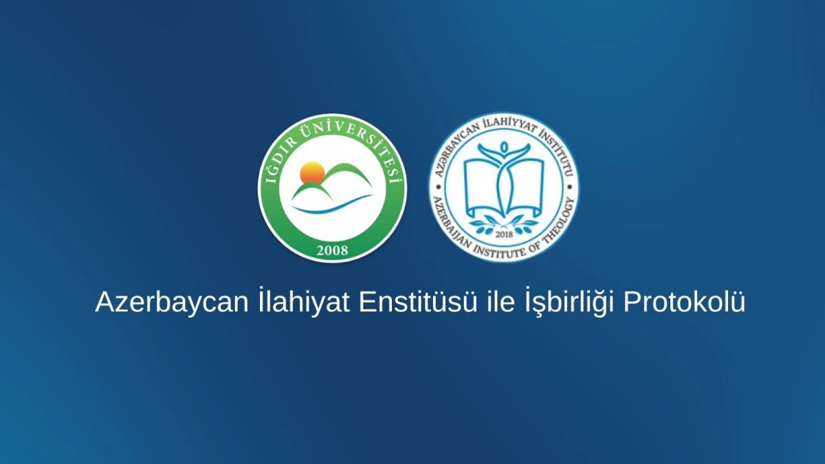Iğdır Üniversitesi–Aİİ İş Birliği Protokolü İmzalandı
