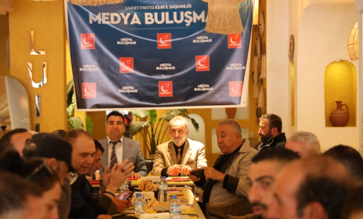 Saadet Partisi Iğdır’da Medya Temsilcileriyle Buluştu 